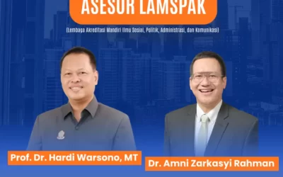 Perkuat Penjaminan Mutu Nasional, Prof. Dr. Hardi Warsono MT dan Dr. Amni Zarkasyi Rahman Ditetapkan sebagai Asesor LAMSPAK
